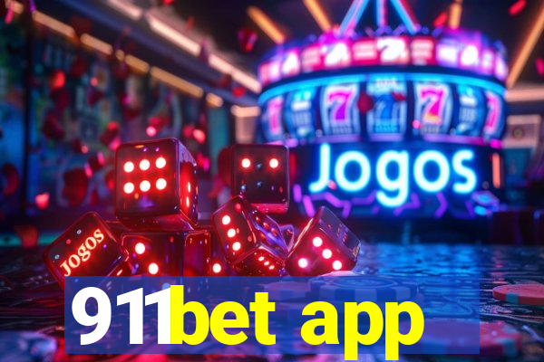 911bet app